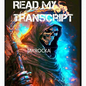Read my transcript 
