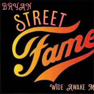 Bryan - Street Fame  