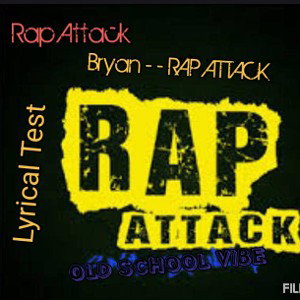 Bryan  - Rap Attack  