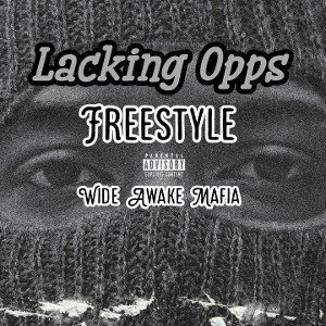 Bryan - Lacking Opps (Freestyle) 