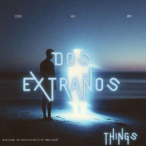 #1 Dos Extraños - Ax ft Haylee 