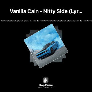 Vanilla Cain - Nitty Side (Lyric Video)