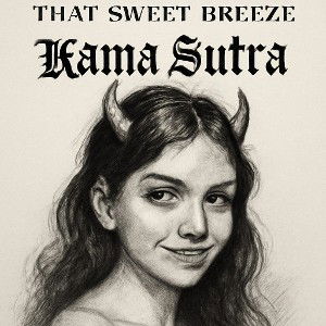 KamaSutrA - That Sweet Breeze 