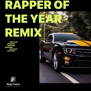 rapper of the year remix