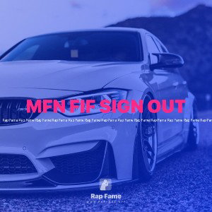 MFN FIF SIGN OUT 