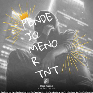 pendejo menor TNT