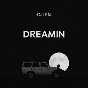Dreamin