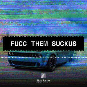 fucc them suckus