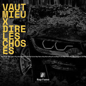vaut mieux dire les choses