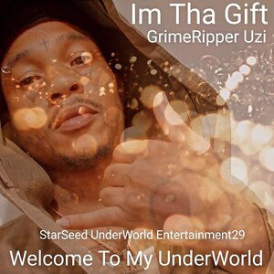 Im Tha Gift- GrimeRipper Uzi 