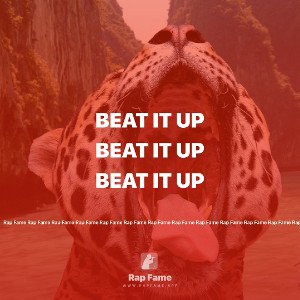 beat it up 