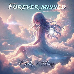 Forever missed 