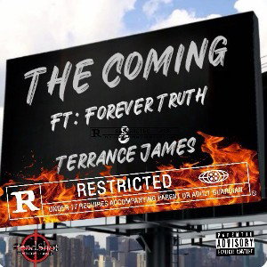 forever truth-ft-Terrance James The coming  