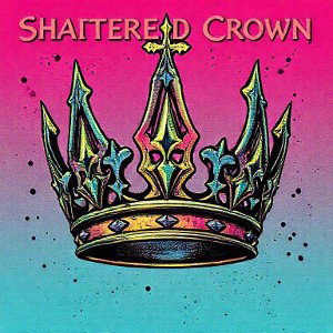 Shattered Crown
