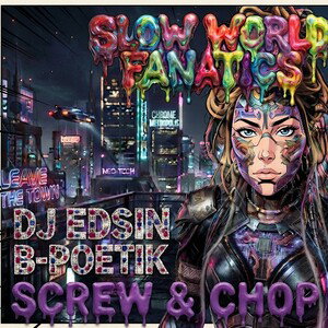 Leave The Town Ft. Slow World Fanatics