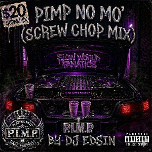 PIMP NO MO FT. SLOW WORLD FANATICS