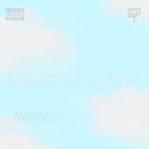 Wake Up Alone