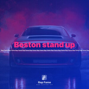 Boston stand up