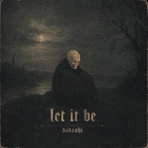let it be