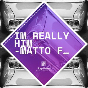 IM REALLY HIM -MATTO FT ATTITUDE DA TRUTH, D-HUSTLE DA DON_6