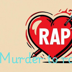 like a murder to rap