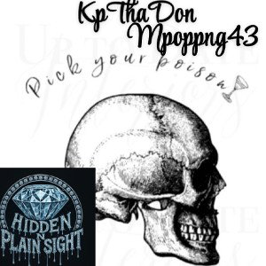 KpThaDon Ft Mpoppng43- Pick Yo Poison(Official Audio)