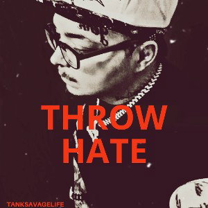 ( THROW HATE )