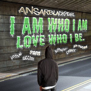 I am who I am  love who I be