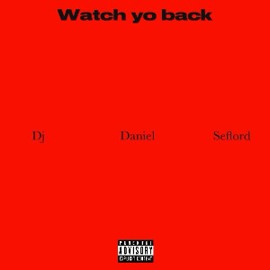 watch yo back!!