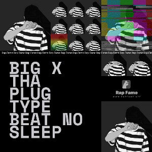 Big X Tha Plug Type Beat No Sleep