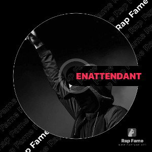 en attendant