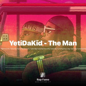 YetiDaKid - The Man 