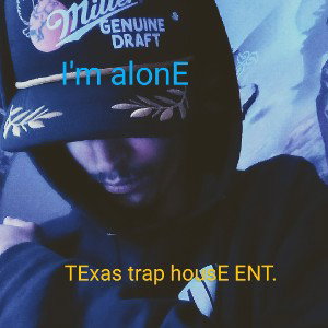 I'm my only homiE