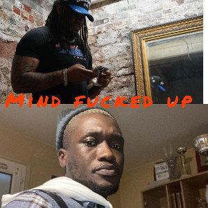 MP DollaR - mind fucked up.
