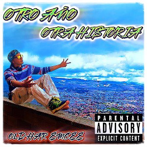 OTRO AÑO OTRA HISTORIA  - OLD HAR EMCEE 