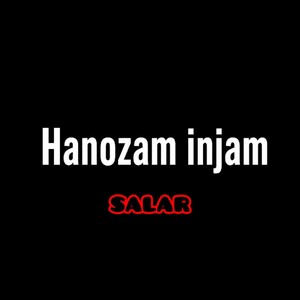 Hanozam injam _ Omid salar 