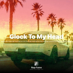 Glock To My Head