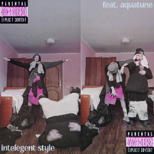 INTELEGENT STYLE (feat. Aquatune)