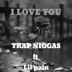 YOUNG_SAVAGE_FT_LIL_PAIN_KING_VALLEY_I__LOVE__YOU