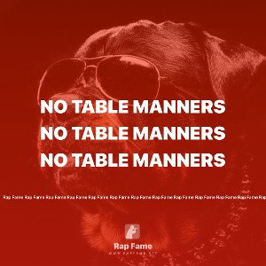 no table manners