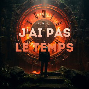 Taniia - J'ai pas le temps