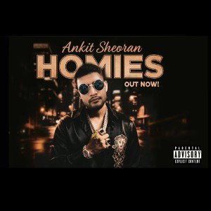 Homies।।Ankit Sheoran।। Haryanvi hip hop 