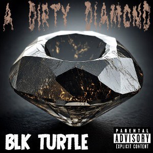 A DIRTY DIAMOND