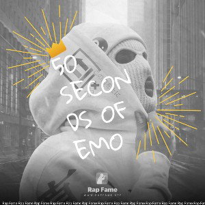 50 seconds of emo