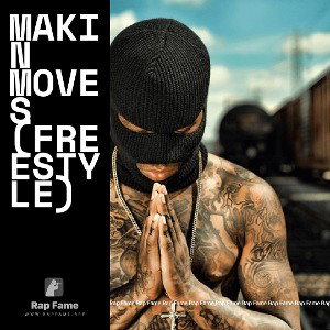 Makin Moves (freestyle)