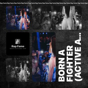 Born a fighter (Active Acoustic)