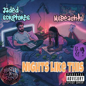 Nights Like This: Msbeautiful Ft. Jaded Scriptures 