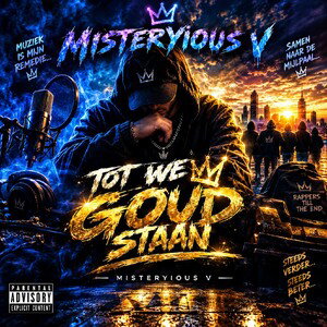 Misteryious V - Tot We Goud Staan 🎤🏆