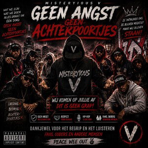 🎤 Misteryious V - Geen Angst, Geen Achterpoortjes