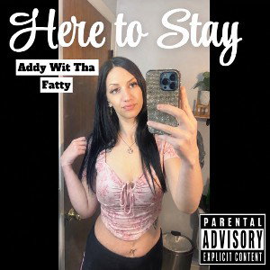 Here to Stay